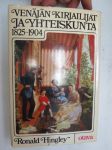 Venäjän kirjailijat ja yhteiskunta 1825-1904 -russian authors and society