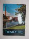 Tampere - Sinisten järvien kaupunki - En pärla mellan blånande sjöar - A pearl in a setting of azure lakes - Die Perle inmitten blauer Seen -kuvateos / picture book