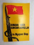 Kansan sota - Kansan armeija -Vietnamin kansan vapaussota ranskalaisia imperialisteja ja amerikkalaista väliintuloa vastaan 1945-54 -war in Vietnam 1945-54