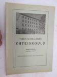 Turun Suomalainen Yhteiskoulu TSYK lukuvuonna 1956-1957 -vuosikertomus oppilasluetteloineen -school yearbook with pupils listings