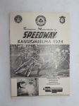 Tampereen Moottorikerho Speedway kausiohjelma 1974 Ässät - Kotkat 1.8.1974 -käsiohjelma -speedway club program
