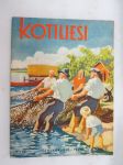 Kotiliesi 1939 nr 10, toukokuu ilmestynyt 15.5.1939 -magazine. Miksi käytämme kansallispukuja?, Kenelle tulee Olympiavieraita? Liite mukana