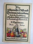 Die zeitgemässe Obst- und Beerenweinbereitung - Sowie die herstellung alkoholfreier Moste und Schränke im haushalt und Kleinbetriebe -kotiviinin ja mehujen valmistus