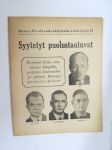 Sotasyyllisyysoikeudenkäynnin asiakirjoja II - Syytetyt puolustautuvat -war criminals trial in Finland