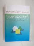 Temperamentti - ihmisen yksilöllisyys