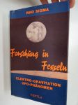 Forschung in Fesseln - Das Rätsel der Elektro-Gravitation - UFO-Phänomen (UFO)