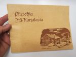 Piirroksia Itä-Karjalasta 1942 -drawings from East-Carelia