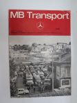 MB Transport 1969 nr 1 - Mercedes-Benz asiakaslehti kuorma- ja linja-autoliikenteen piirissä toimiville, runsas kuvitus -MB trucks, customer magazine