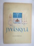 Jyväskylä - suomalaisen teollisuuden ja kulttuurin kaupunki -kuvateos 1949