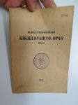 Puolustusvoimain Kirjeenvaihto-opas (PKO) 1944 -Finnish army letter manual