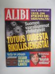 Alibi 2011 nr 11, Myrkkyhoitaja rakastui vankilassa, Seinäjoen vessankaataja Eetu, Porilaismies puukotti ex-naistaan kaupan kassalla, United Brotherhood perustettu