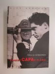 Sotaa ja samppanjaa - Robert Capan elämä