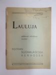Lauluja yhteisiä illallisia varten Kotkan Suomalaisessa Kerhossa -song book