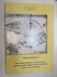 Turun nimistö 1 - Turun kaupunkialueen muodostuminen - Turun asemakaavallinen kehitys keskiajalta vuoden 1827 suurpaloon