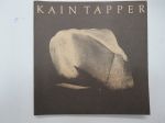Kain Tapper - Vuoden taiteilija 1981 -näyttelykirja / art exhibition book