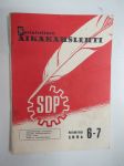 Sosialistinen aikakauslehti 1954 nr 6-7 -vasemmistolainen poliittinen aikakausijulkaisu, political magazine