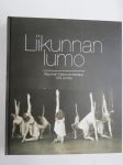 Liikunnan lumo - Rauman Naisvoimistelijat 100 vuotta -Women´s gymnastics club of Rauma history
