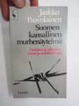 Suomen kansallinen murhenäytelmä - Punainen ja valkoinen terrori ja vankileirit v. 1918 -Kurki-sarja