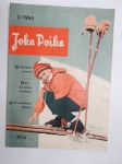Joka Poika 1964 nr 2, TT - kovinta vauhtia - moottoripyöräilykilpailut (kuvissa Pertti Kärhä, Taneli Lepo, Seppo Näppi), tehtäviä, tietoa, askartelua ym.