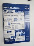 Lounais-Suomen puhelinluettelo 2006 Koti- ja yrityshakemisto -telephone directory