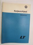 Volkswagen LT - Sähkölaitteet4-vaihteinen käsivaihteisto 015/I ja vetopyörästö - Korjausohjeet / repair manual, in finnish