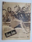 Uutis-Aitta (Suomi-Filmi) 1944 nr 11-12, Jussi-juhlat Adlonissa, Inga Tidblad, Katherine Hepburn, Rita Hayworth -keskiaukeama