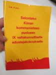 Selonteko Kiinan kommunistisen puolueen IX valtakunnalliselle edustajakokoukselle -kiinalaista propagandaa