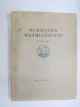 Kurkijoen Maamiesopisto 1910-1935, sisältää kurssin 1912-1934 suorittaneiden matrikkelin