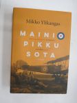 Mainio pikku sota - Brittilentäjät Suomessa 1919