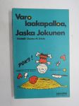 Tenavat 11 - Varo laakapalloa, Jaska Jokunen -sarjakuva / comics