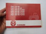 Fiatagri - Fiat 115-90, 115-90 DT, 130-90 Turbo, 140-90 Turbo, 160-90 Turbo, 180-90 Turbo käyttö - huolto - erittely -käyttöohjekirja / owner´s manual in finnish