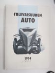 Tulevaisuuden auto 1914-1941
