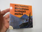 Hirtettyjen kettujen metsä -äänikirja 6 CD-levyä