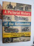 A Pictorial History of the Automobile - As seen in Motor Magazine - 1903-1953