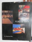 Ford at Fifty - An American Story -Fordin 50-vuotiskuvahistoriikki