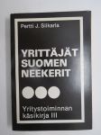 Yrittäjät - Suomen neekerit - Yritystoiminnan käsikirja III