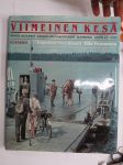 Viimeinen kesä - Ainutlaatuinen värivalokuvakertomus Suomesta kesällä 1939