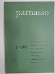 Parnasso 1962 nr 4, Ehtyvätkö esseet?, Kai Laitinen - Tatu Vaaskivi kriitikkona, Markus Leppo - Tschandalan aivopesu, Ahti Susiluoto - Maanpakoa, ym.
