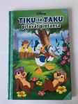 Tiku ja Taku pitävät pintansa -lastenkirja