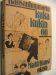 Kansanhuumorin kuka kukin on