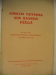 Niinkuin taivaissa niin maankin päällä