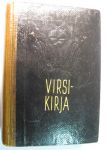 Virsikirja. Suomen evankelis-luterilaisen kirkon virsikirja, hyväksytty kahdennessatoista Yleisessä Kirkolliskokouksessa v.1938.