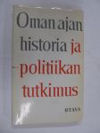 Oman ajan historia ja politiikan tutkimus