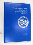 Varsinais-Suomen Kokoomus 50 vuotta