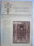 Kotilieden käsitöitä 1930 nr 1 Kannessa ryijy Palava sydän ( Impi Sotavalta )
