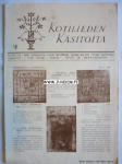 Kotilieden käsitöitä 1930 nr 3 Ryijymallistoja mm. Hääväki , Pyhä Yrjänä , Kalle ja Kaisa , Salama , Elämänpuu , Kurjet , Vaakuna