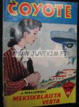 El Coyote 48 Meksikolaista verta
