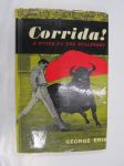 Corrida! A Guide to the Bullfight