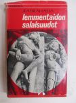 Ratirahasja - lemmentaidon salaisuudet