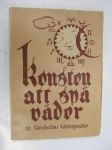 Konsten att spå väder efter gamla märken